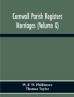 Image for Cornwall Parish Registers. Marriages (Volume X)