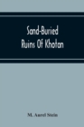 Image for Sand-Buried Ruins Of Khotan