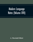 Image for Modern Language Notes (Volume Xvii)