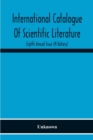 Image for International Catalogue Of Scientific Literature; Eighth Annual Issue (M Botany)