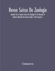 Image for Revue Suisse De Zoologie; Annales De La Societe Suisse De Zoologie Et Du Museum D Histoire Naturelle De Geneve (Tome 110) Fascicule 1