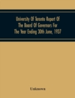 Image for University Of Toronto Report Of The Board Of Governors For The Year Ending 30Th June, 1937