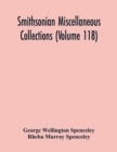 Image for Smithsonian Miscellaneous Collections (Volume 118) : Smithsonian Logarithmic Tables To Base E And Base 10