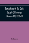 Image for Transactions Of The Gaelic Society Of Inverness (Volume Xv) 1888-89