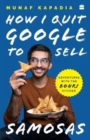 Image for How I quit Google to sell samosas