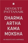 Image for Dharma Artha Kama Moksha