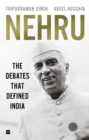 Image for Nehru : The Debates that Defined India