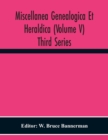 Image for Miscellanea Genealogica Et Heraldica (Volume V) Third Series