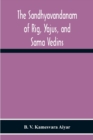 Image for The Sandhyavandanam Of Rig, Yajus, And Sa^Ma Vedins