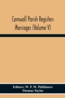 Image for Cornwall Parish Registers Marriages (Volume V)