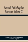 Image for Cornwall Parish Registers Marriages (Volume Ix)