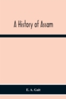 Image for A History Of Assam