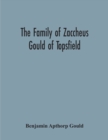 Image for The Family Of Zaccheus Gould Of Topsfield