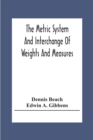 Image for The Metric System And Interchange Of Weights And Measures