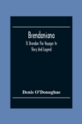 Image for Brendaniana : St. Brendan The Voyager In Story And Legend