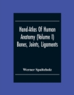 Image for Hand-Atlas Of Human Anatomy (Volume I) Bones, Joints, Ligaments
