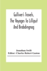 Image for Gulliver&#39;S Travels, The Voyages To Lilliput And Brobdingnag