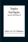 Image for Shropshire Parish Registers; Diocese Of Lichfield (Volume III)
