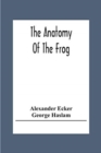 Image for The Anatomy Of The Frog
