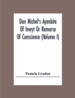 Image for Dan Michel&#39;s Ayenbite Of Inwyt Or Remorse Of Conscience (Volume I)