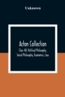Image for Acton Collection : Class 48; Political Philosophy, Social Philosophy, Economics, Law