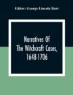 Image for Narratives Of The Witchcraft Cases, 1648-1706