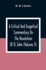 Image for A Critical And Exegetical Commentary On The Revelation Of St. John (Volume II)