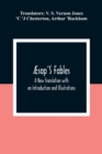 Image for AEsop&#39;S Fables; A New Translation with an Introduction and Illustrations