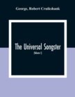 Image for The Universal Songster; Or, Museum Of Mirth : Forming The Most Complete, Extensive, And Valuable Collection Of Ancient And Modern Songs In The English Language (Volume I)
