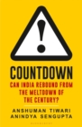 Image for Countdown: can India rebound from the meltdown of the century?