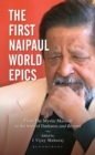Image for The First Naipaul World Epics: From The Mystic Masseur to An Area of Darkness and Beyond
