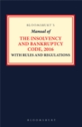 Image for Bloomsbury s Manual of the Insolvency and Bankruptcy Code, 2016 with Rules and Regulations, 9e
