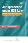 Image for Jurisprudence under GST law: analysis of notable case laws.