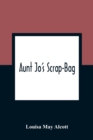 Image for Aunt Jo&#39;S Scrap-Bag