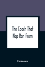 Image for The Coach That Nap Ran From