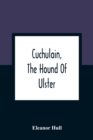 Image for Cuchulain, The Hound Of Ulster
