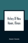Image for History Of New Haven, Illinois