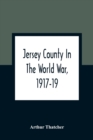 Image for Jersey County In The World War, 1917-19