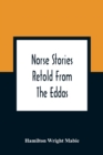 Image for Norse Stories Retold From The Eddas