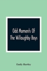 Image for Odd Moments Of The Willoughby Boys