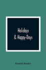 Image for Holidays &amp; Happy-Days