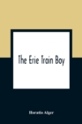 Image for The Erie Train Boy