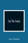 Image for Carl The Trailer
