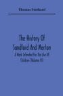 Image for The History Of Sandford And Merton : A Work Intended For The Use Of Children (Volume III)