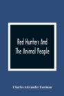 Image for Red Hunters And The Animal People