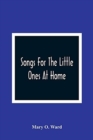 Image for Songs For The Little Ones At Home