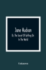 Image for Jane Hudson; Or, The Secret Of Getting On In The World