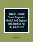 Image for Teutopolis Centennial Souvenir Program And Historical Sketch Celebration Dates September 2Nd, 3Rd And 4Th, 1939
