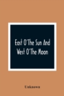 Image for East O&#39;The Sun And West O&#39;The Moon