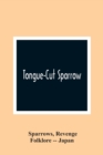 Image for Tongue-Cut Sparrow